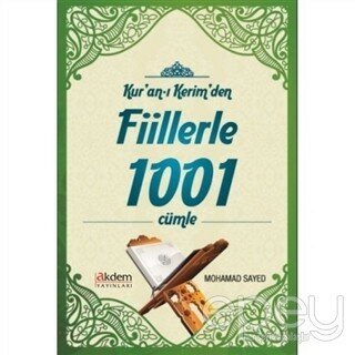 Kur'an-ı Kerim'den Fiillerle 1001 Cümle