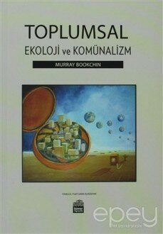 Toplumsal Ekoloji ve Komünalizm