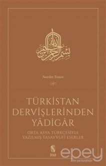 Türkistan Dervişlerinden Yadigar