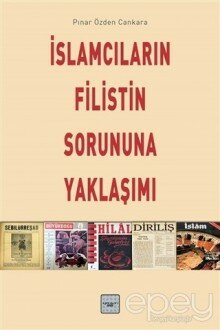 İslamcıların Filistin Sorununa Yaklaşımı