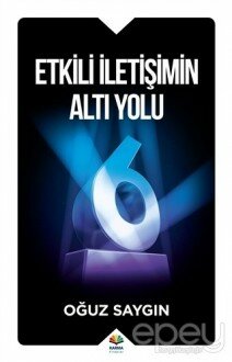 Etkili İletişimin Altı Yolu