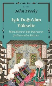 Işık Doğu'dan Yükselir