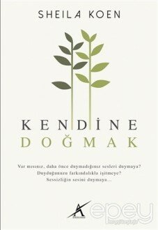 Kendine Doğmak