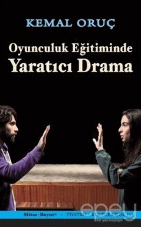 Oyunculuk Eğitiminde Yaratıcı Drama