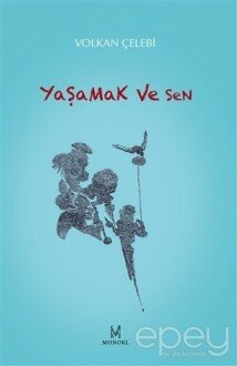 Yaşamak ve Sen