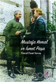 Mustafa Kemal ve İsmet Paşa