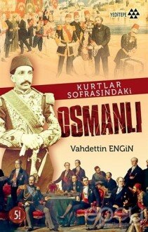 Kurtlar Sofrasındaki Osmanlı