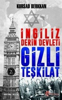 İngiliz Derin Devleti Gizli Teşkilat