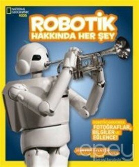 Robotik Hakkında Her Şey