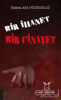 Bir İhanet Bir Cinayet