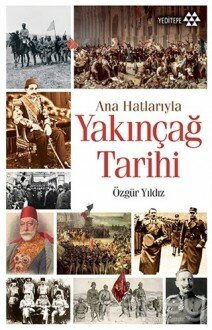 Ana Hatlarıyla Yakınçağ Tarihi