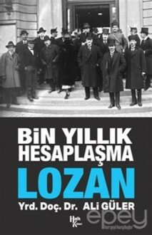 Bin Yıllık Hesaplaşma Lozan