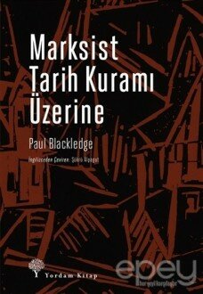 Marksist Tarih Kuramı Üzerine