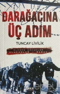 Darağacına Üç Adım