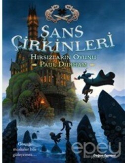 Şans Çirkinleri - Hırsızların Oyunu