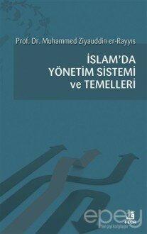 İslam'da Yönetim Sistemi ve Temelleri