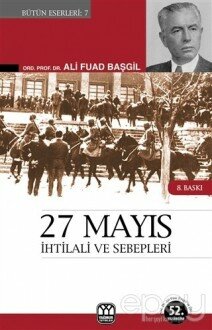 27 Mayıs İhtilali ve Sebepleri