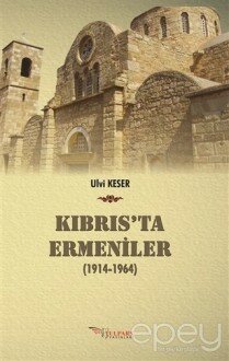 Kıbrıs’ta Ermeniler (1914-1964)