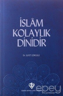 İslam Kolaylık Dinidir