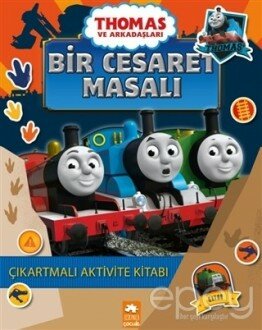 Thomas ve Arkadaşları - Bir Cesaret Masalı