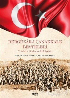 Bergüzar-ı Çanakkale Besteleri