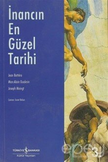 İnancın En Güzel Tarihi