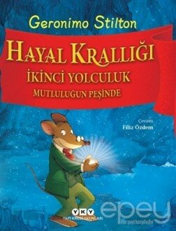 Hayal Krallığı - İkinci Yolculuk Mutluluğun Peşinde