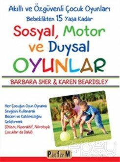 Sosyal, Motor ve Duysal Oyunlar