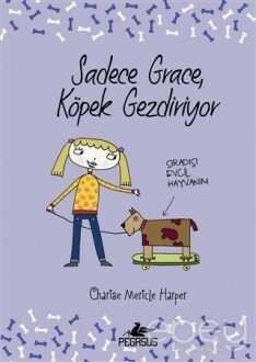 Sadece Grace Köpek Gezdiriyor