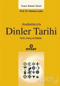 Anahatlarıyla Dinler Tarihi