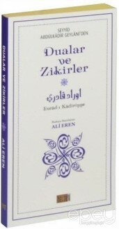 Seyyid Abdülkadir Geylaniden Dualar ve Zikirler (Büyük Boy)