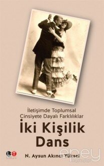 İki Kişilik Dans: İletişimde Toplumsal Cinsiyete Dayalı Farklılıklar