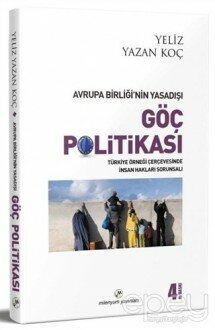 Avrupa Birliği’nin Yasadışı Göç Politikası