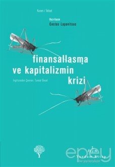 Finansallaşma ve Kapitalizmin Krizi