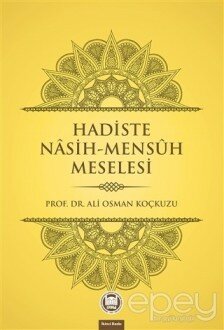 Hadiste Nasih-Mensuh Meselesi