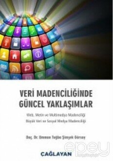 Veri Madenciliğinde Güncel Yaklaşımlar