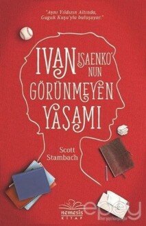 Ivan Isaenko'nun Görünmeyen Yaşamı