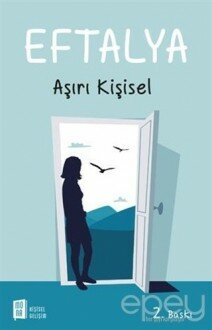 Eftalya: Aşırı Kişisel