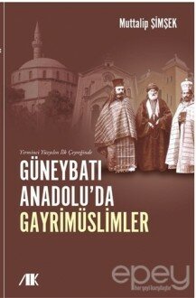 Yirminci Yüzyılın İlk Çeyreğinde Güneybatı Anadolu’da Gayrimüslimler