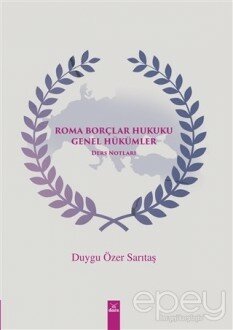 Roma Borçlar Hukuku Genel Hükümler