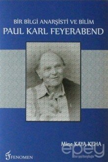 Bir Bilgi Anarşisti Ve Bilim - Paul Karl Feyerabend