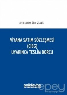 Viyana Satım Sözleşmesi (CISG) Uyarınca Teslim Borcu