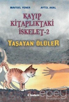 Kayıp Kitaplıktaki İskelet 2: Yaşayan Ölüler