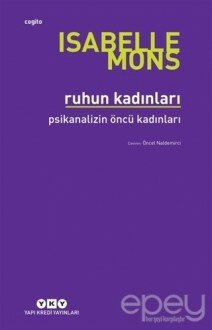 Ruhun Kadınları - Psikanalizin Öncü Kadınları