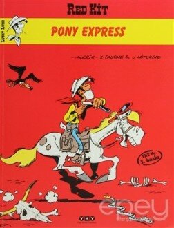 Pony Express Morris’in İzinde Red Kit Serüvenleri 2