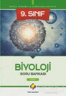 Final 9. Sınıf Biyoloji Soru Bankası