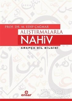 Alıştırmalarla Nahiv Arapça Dil Bilgisi