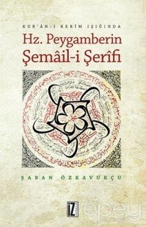 Hz. Peygamberin Şemail-i Şerifi