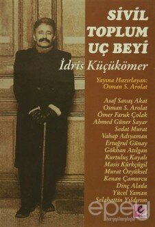 Sivil Toplum Uç Beyi İdris Küçükömer