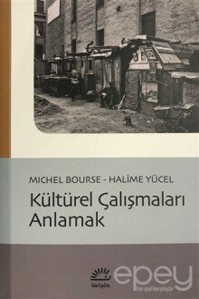 Kültürel Çalışmaları Anlamak